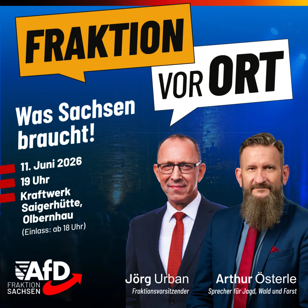 Fraktion vor Ort — Was Sachsen braucht!